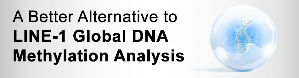 A Better Alternative to LINE-1 Global DNA Methylation Analysis
