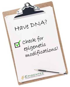 check for epigenetic marks if you have DNA
