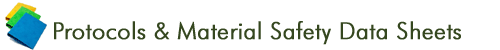 Protocols & Material Safety Data Sheets